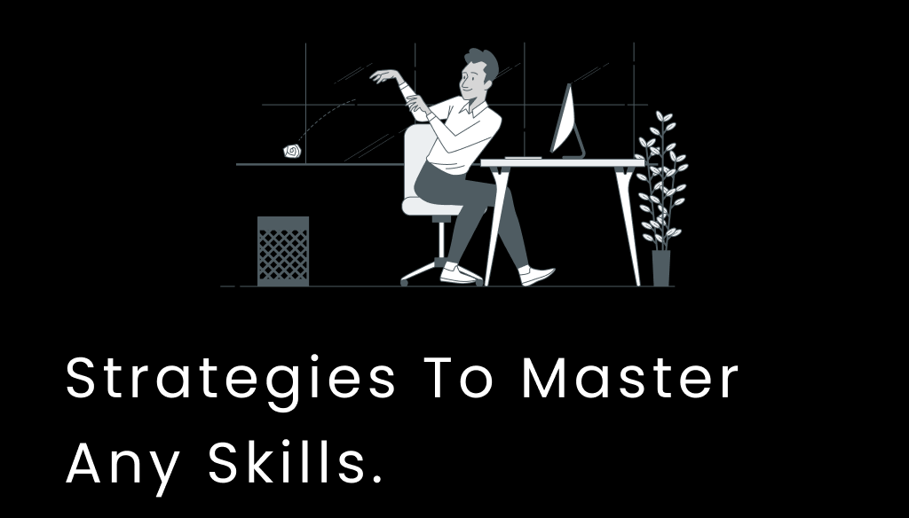 From Novice to Expert: Mastering Skills 101